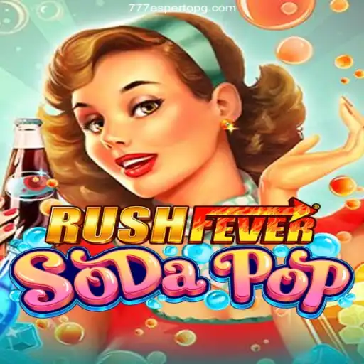 Discover the Exciting World of RushFeverSodaPop and 777 Esperto